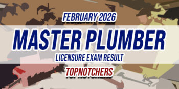 Master Plumber Licensure Exam Result February 2026 TOPNOTCHERS