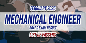 Mechanical Engineer Board Exam Result February 2026 LIST OF PASSERS