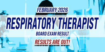Respiratory Therapist Board Exam Result February 2026 JUST RELEASED
