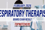 Respiratory Therapist Board Exam Result February 2026 TOPNOTCHERS