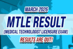 MTLE Result March 2026 JUST RELEASED