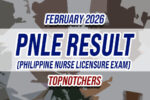 PNLE Result February 2026 TOPNOTCHERS