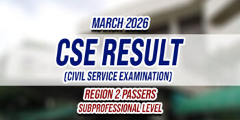 CSE Result March 2026 Region 2 PASSERS (Subprofessional)