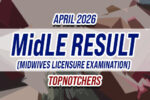 MidLE Result April 2026 TOPNOTCHERS