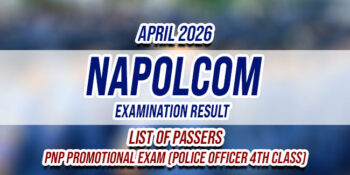 NAPOLCOM Exam Result April 2026 LIST OF PASSERS - PNP Promotional Exam (Police Officer 4th Class)
