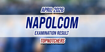 NAPOLCOM Exam Result April 2026 TOPNOTCHERS